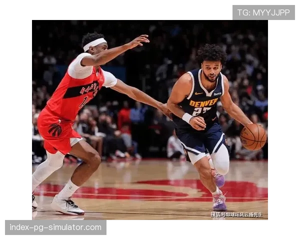 穆雷掘金外围持球投权重 约基奇缺阵期间主攻责任承担情况分析